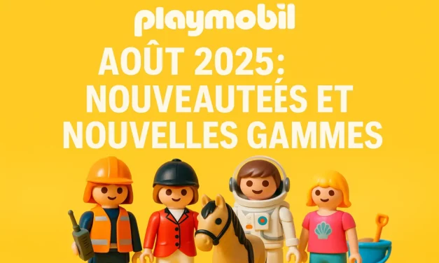Les nouveautés playmobil août 2025 – quels thèmes ?